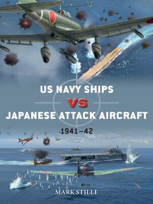 cover image of US Navy Ships vs Japanese Attack Aircraft